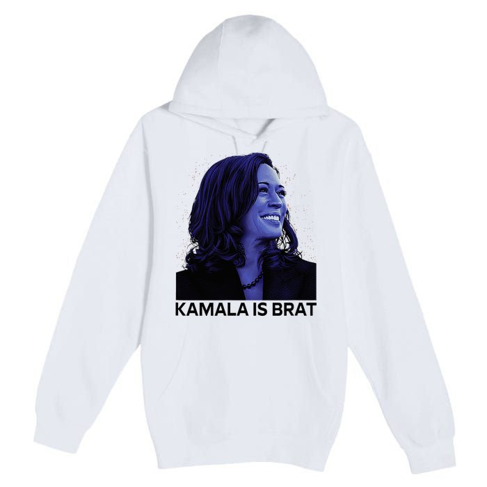 Kamala Is Brat Funny Premium Pullover Hoodie