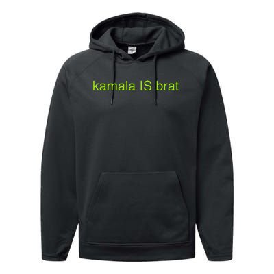 Kamala Is Brat Funny Pop Culture Ie Usa President 2024 Performance Fleece Hoodie