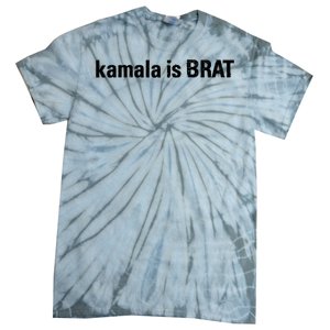 Kamala Is Brat Kamala Is Brat 2024 Kamala Is Brat Tie-Dye T-Shirt