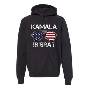 Kamala Is Brat Premium Hoodie