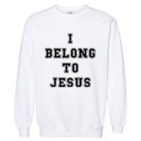 Kaka I Belong To Jesus  Garment-Dyed Sweatshirt