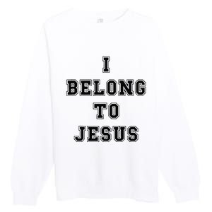 Kaka I Belong To Jesus  Premium Crewneck Sweatshirt