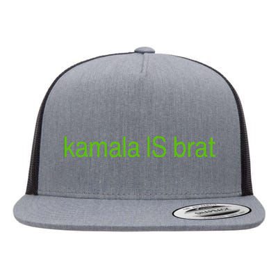 Kamala Is Brat Flat Bill Trucker Hat