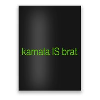 Kamala Is Brat Poster