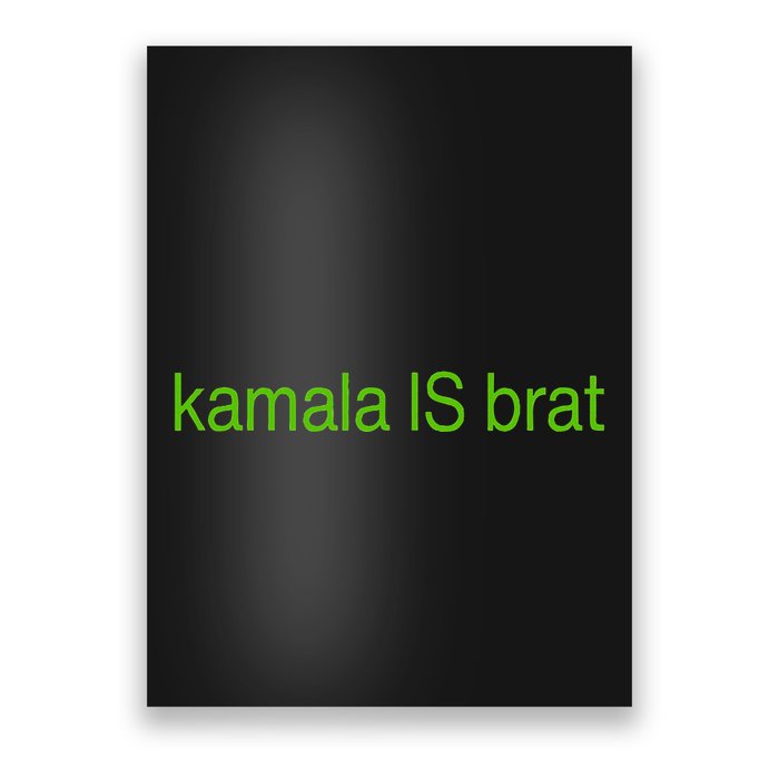 Kamala Is Brat Poster