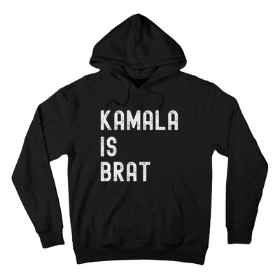 Kamala Is Brat Hoodie