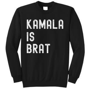 Kamala Is Brat Sweatshirt