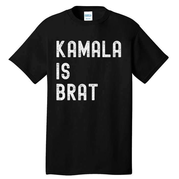 Kamala Is Brat Tall T-Shirt