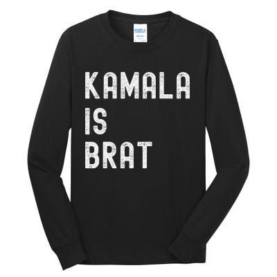 Kamala Is Brat Tall Long Sleeve T-Shirt