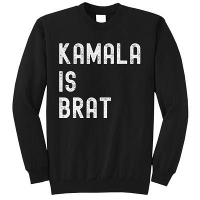 Kamala Is Brat Tall Sweatshirt