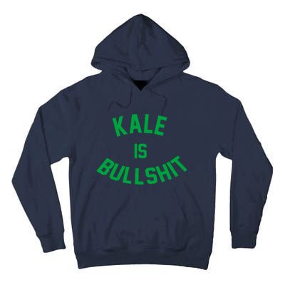 Kale Is Bullshit Tall Hoodie