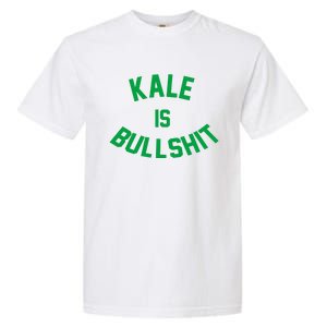 Kale Is Bullshit Garment-Dyed Heavyweight T-Shirt