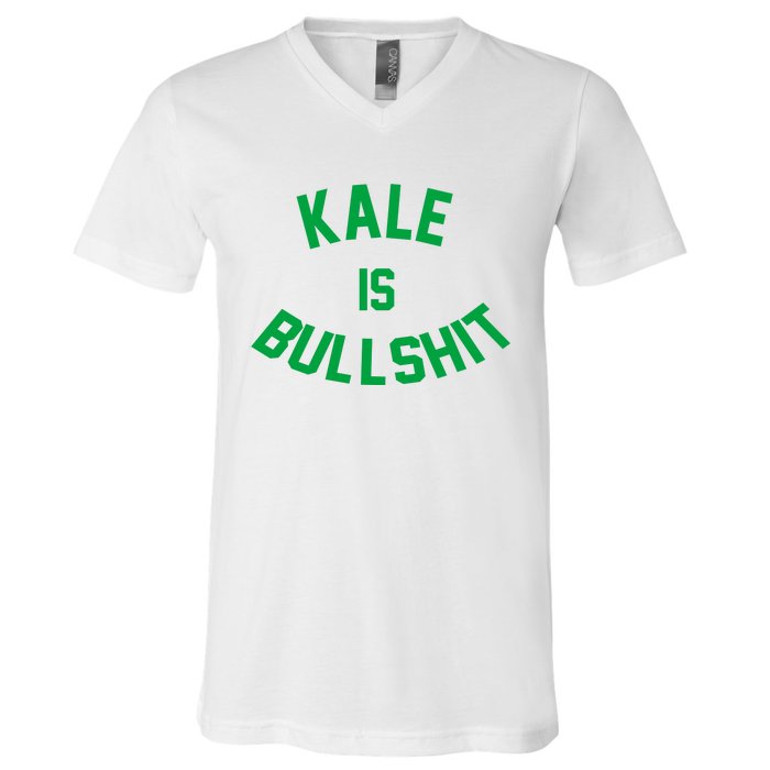 Kale Is Bullshit V-Neck T-Shirt