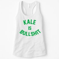 Kale Is Bullshit Womens Tank Top