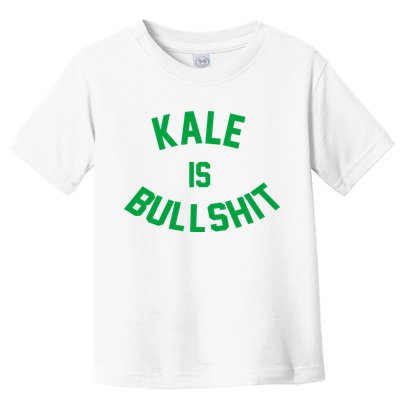 Kale Is Bullshit Toddler T-Shirt