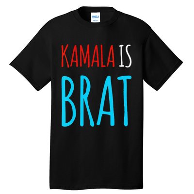 Kamala Is Brat Tall T-Shirt