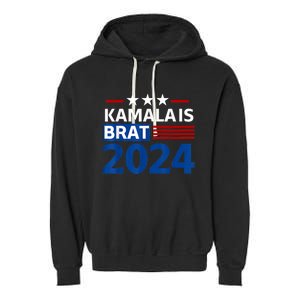 Kamala Is Brat Funny Quotes Feminist Garment-Dyed Fleece Hoodie