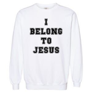 Kaka I Belong To Jesus Garment-Dyed Sweatshirt