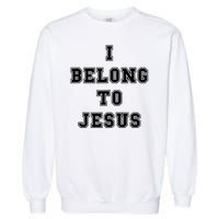 Kaka I Belong To Jesus Garment-Dyed Sweatshirt