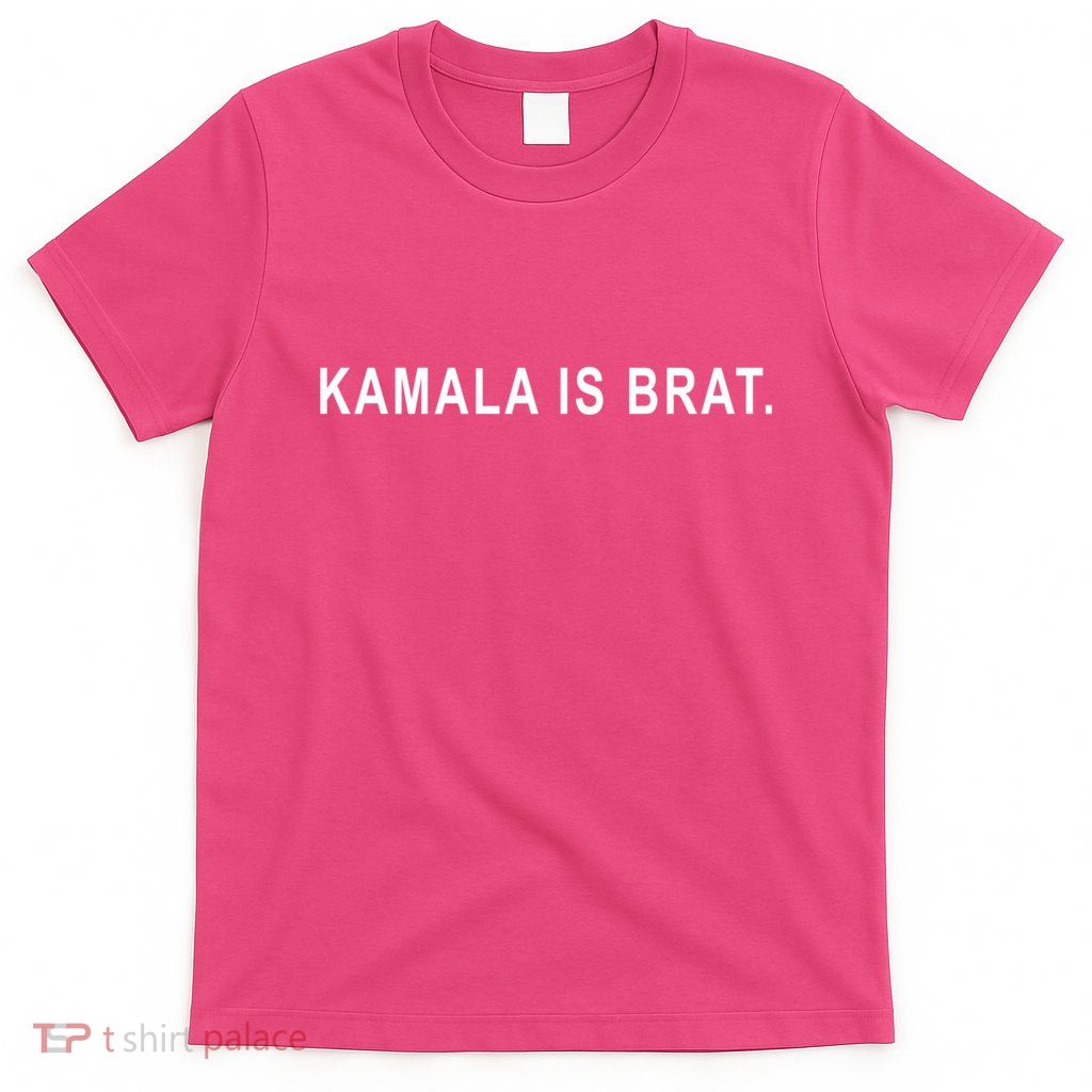 Kamala Is Brat T-Shirt