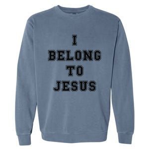 Kaka I Belong To Jesus Garment-Dyed Sweatshirt