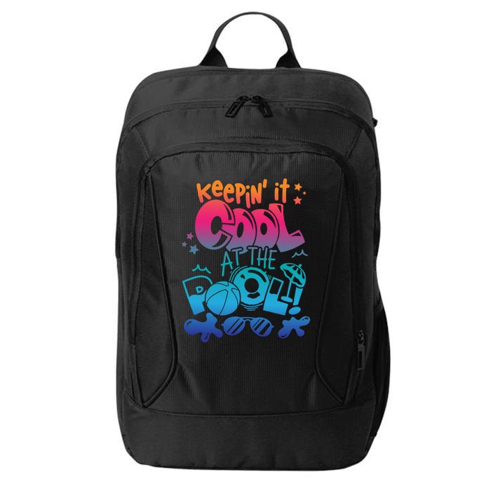 Keepin It Cool In The Pool Summer Vibes Matching Family Gift City Backpack
