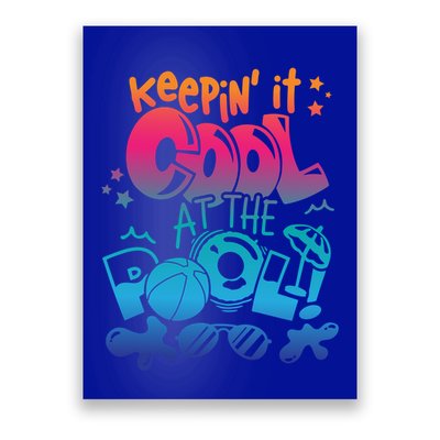 Keepin It Cool In The Pool Summer Vibes Matching Family Gift Poster