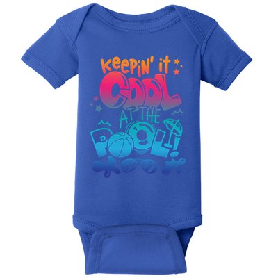 Keepin It Cool In The Pool Summer Vibes Matching Family Gift Baby Bodysuit