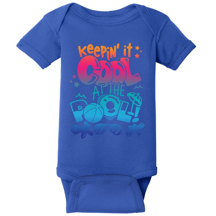 Keepin It Cool In The Pool Summer Vibes Matching Family Gift Baby Bodysuit