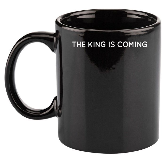 King Is Coming Jesus Is King 11oz C Handle Ceramic Mug