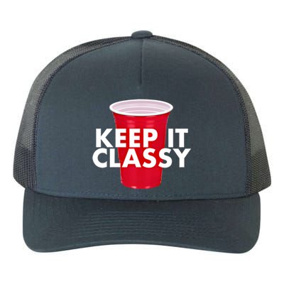 Keep It Classy Cute Gift Red Cup Party Beer Ing College Novelty Gift Yupoong Adult 5-Panel Trucker Hat