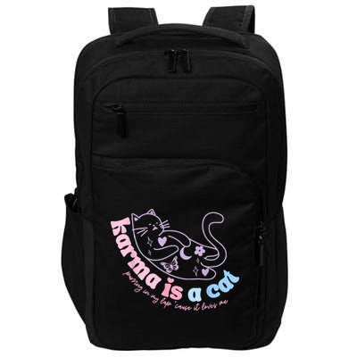 Karma Is Cat Purring In My Lap Cause It Loves Me Impact Tech Backpack