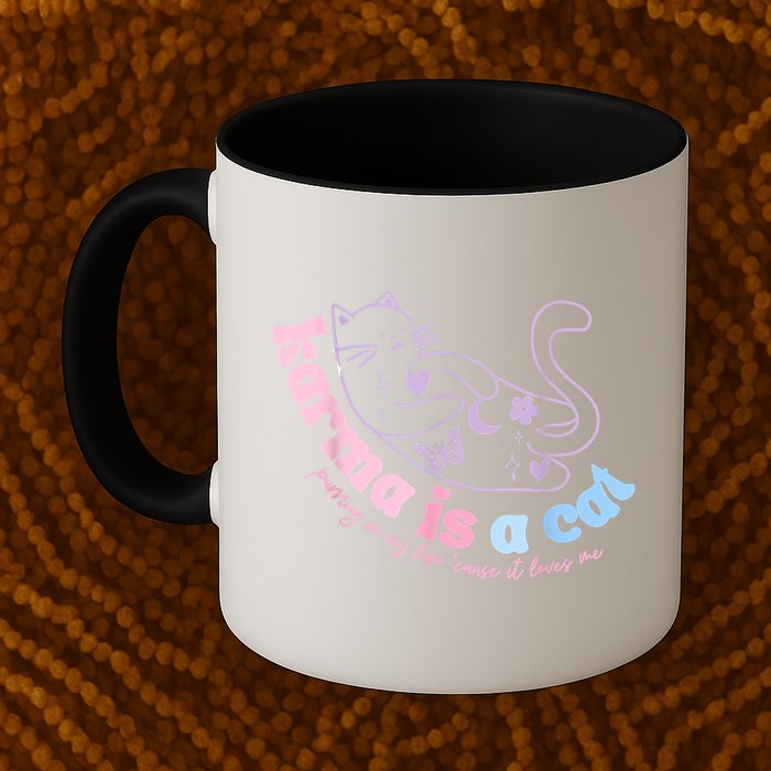 Karma Is Cat Purring In My Lap Cause It Loves Me Mug