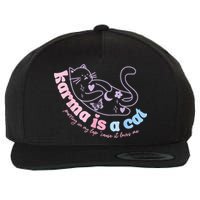 Karma Is Cat Purring In My Lap Cause It Loves Me Wool Snapback Cap