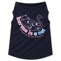 Karma Is Cat Purring In My Lap Cause It Loves Me Doggie Tank