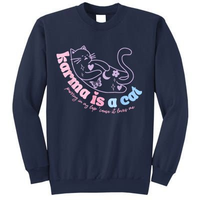 Karma Is Cat Purring In My Lap Cause It Loves Me Sweatshirt