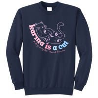 Karma Is Cat Purring In My Lap Cause It Loves Me Sweatshirt