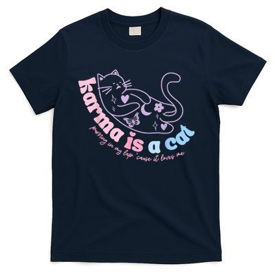 Karma Is Cat Purring In My Lap Cause It Loves Me T-Shirt