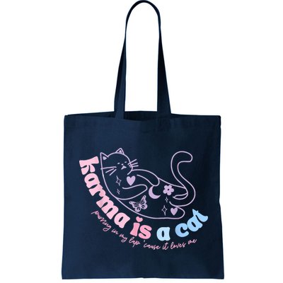 Karma Is Cat Purring In My Lap Cause It Loves Me Bag