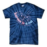 Karma Is Cat Purring In My Lap Cause It Loves Me Tie-Dye T-Shirt