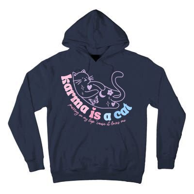 Karma Is Cat Purring In My Lap Cause It Loves Me Tall Hoodie