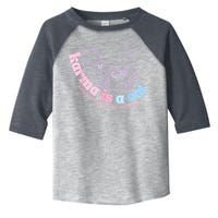 Karma Is Cat Purring In My Lap Cause It Loves Me Toddler Fine Jersey T-Shirt