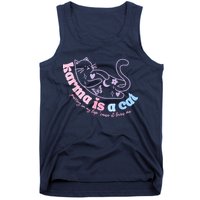 Karma Is Cat Purring In My Lap Cause It Loves Me Tank Top