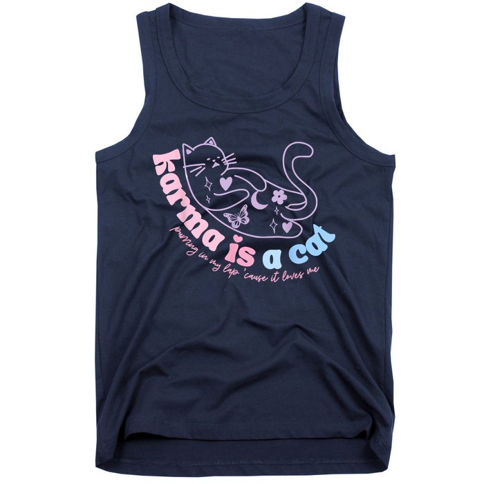 Karma Is Cat Purring In My Lap Cause It Loves Me Tank Top