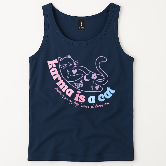 Karma Is Cat Purring In My Lap Cause It Loves Me Tank Top