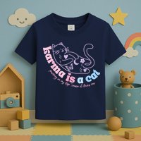 Karma Is Cat Purring In My Lap Cause It Loves Me Toddler T-Shirt
