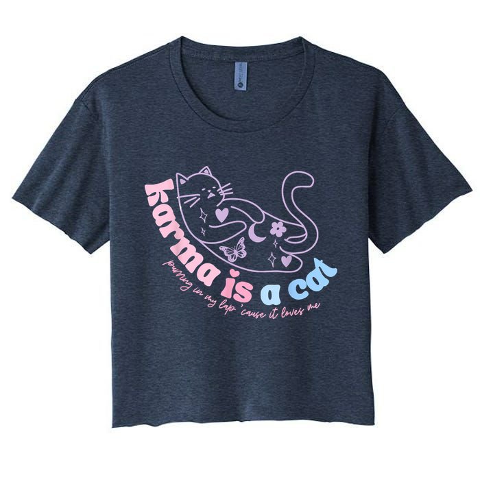 Karma Is Cat Purring In My Lap Cause It Loves Me Crop Top