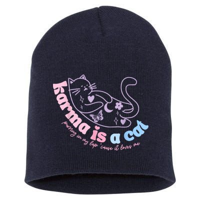 Karma Is Cat Purring In My Lap Cause It Loves Me Short Acrylic Beanie