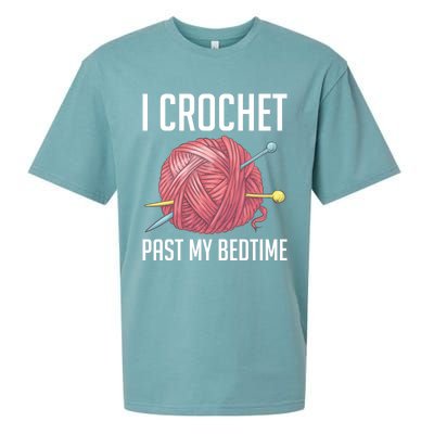 Knitters I Crochet Past My Bedtime Crocheting Crochet Lovers Cool Gift Sueded Cloud Jersey T-Shirt