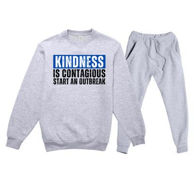 Kindness Is Contagious Start An Outbreak Premium Crewneck Sweatsuit Set